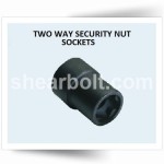 Two Way Security Nut Sockets